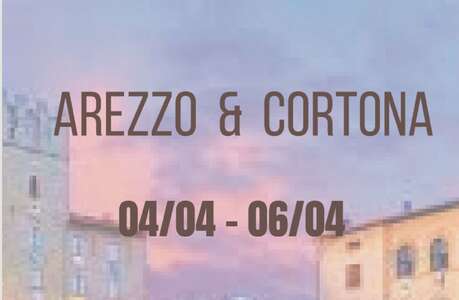 Arezzo, il Casentino e Cortona  - pasqua